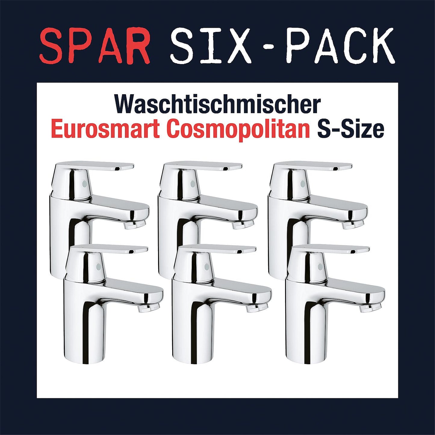 Six-pack value pack: 6x Grohe Eurosmart Cosmopolitan S-Size basin mixers